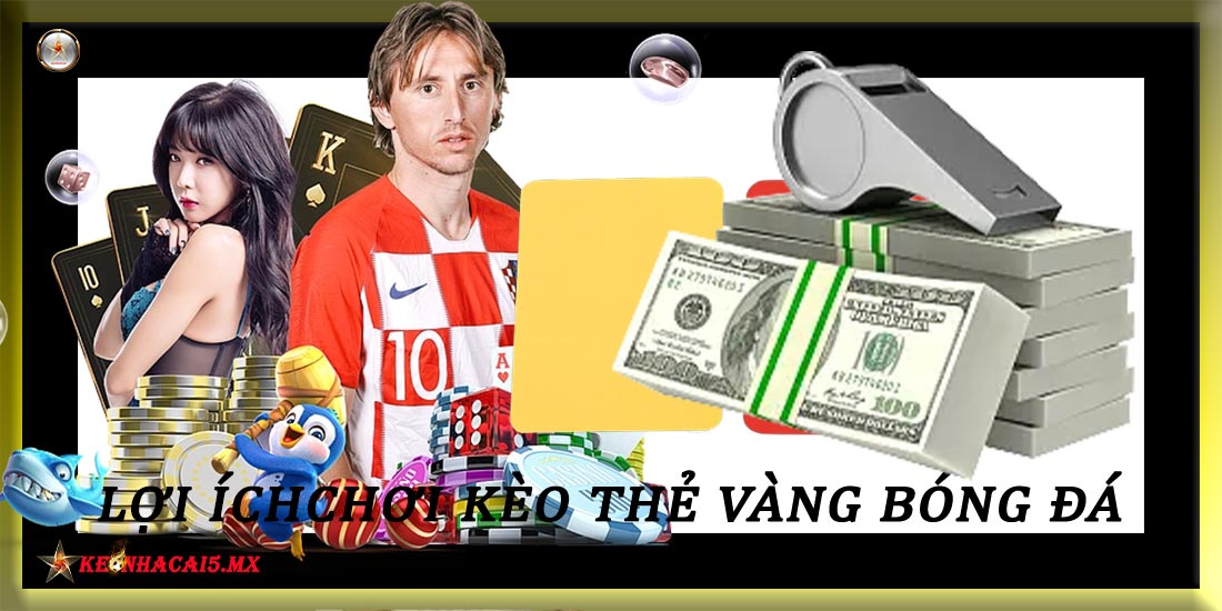 Những-lợi-ích-khi-chơi-kèo-thẻ-vàng-bóng-đá