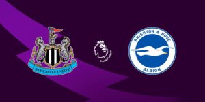 Soi kèo Newcastle vs Brighton, 21h Ngày 02/05